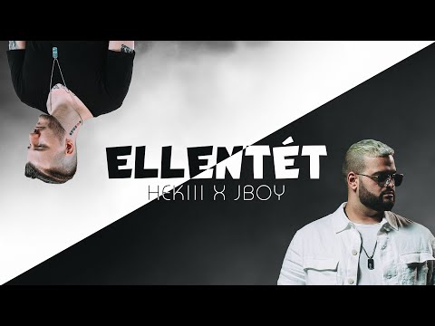 HEKIII x JBOY - ELLENTÉT (Official Music Video)