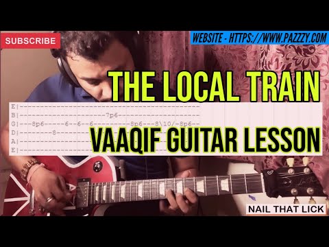 Vaaqif - The Local Train