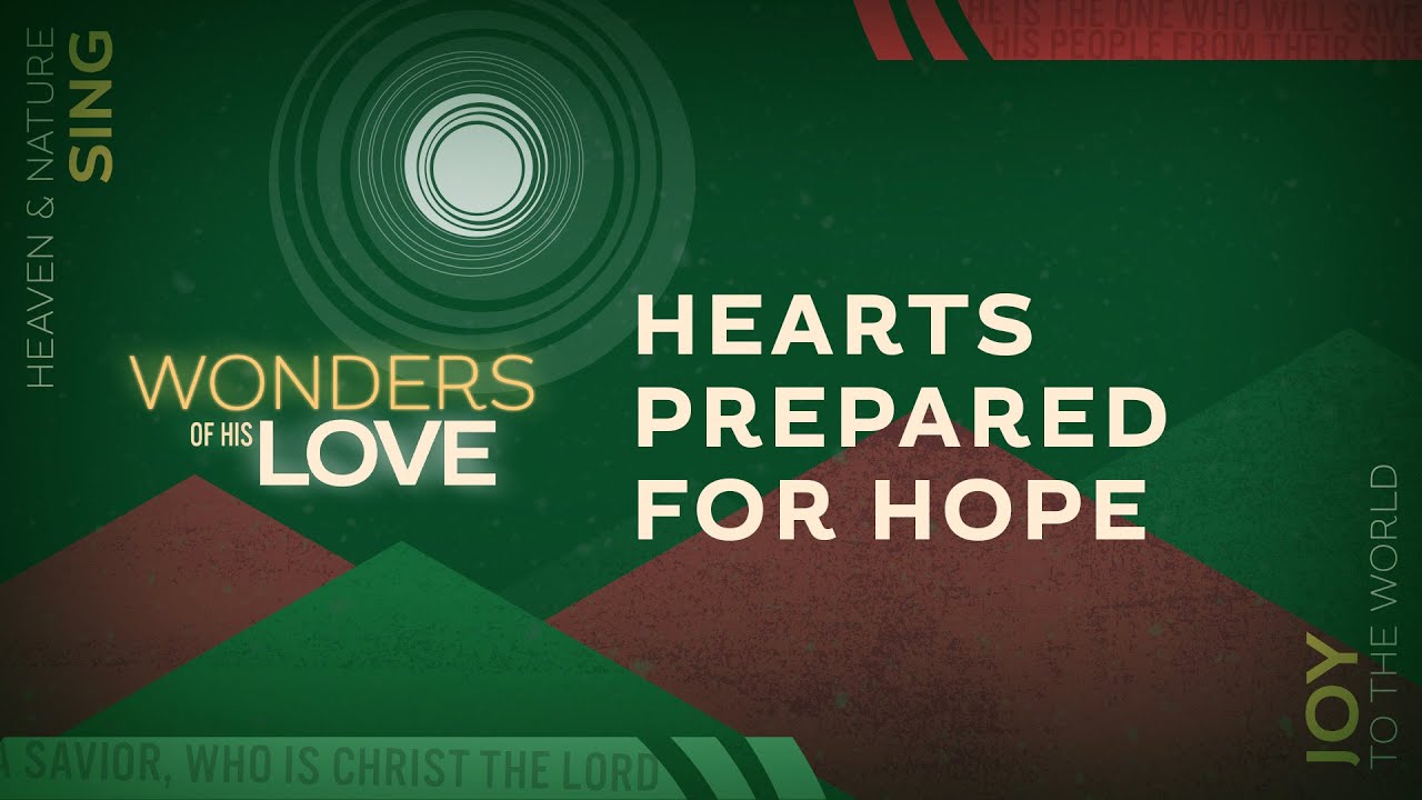 Hearts Prepared for Hope