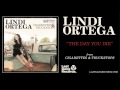 Lindi Ortega - The Day You Die 