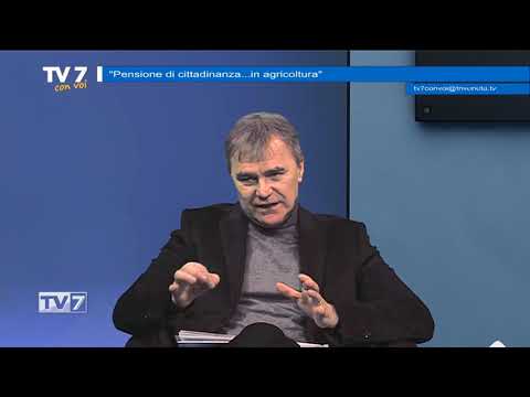 Tv7 con Voi del 23/01/2019 - Pensione di cittadinanza in agricoltura (2 di 3)