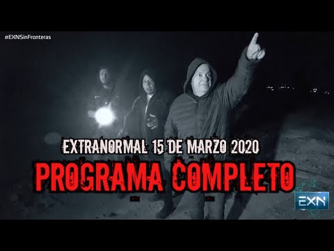 EXTRANORMAL 15 DE MARZO 2020