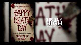 Happy Death Day Soundtrack  | &quot;Sir Sly - High&quot;