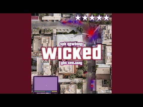 Wicked (feat. YBC Ceejaay)