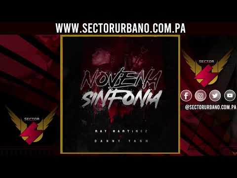 Danny Yash X Ray Martinez - Novena Sinfonía