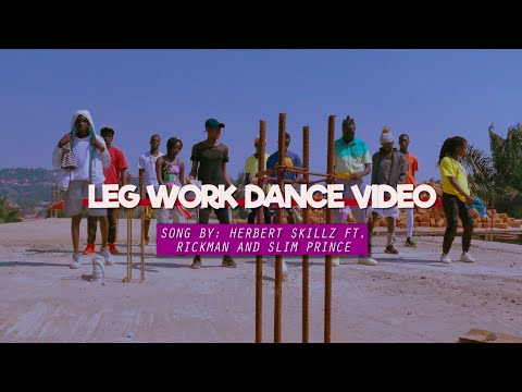 Leg Work | Herbert Skillz ft Slim Prince and Rickman | Official Dance Video 🎥Mark_Leoda