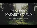 PANO MO NASABI SOUND EFFECT YOUTUBER'S/VLOGGER'S USED | NON-COPYRIGHT