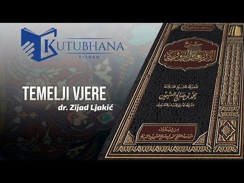 TEMELJI VJERE - dr. Zijad Ljakić