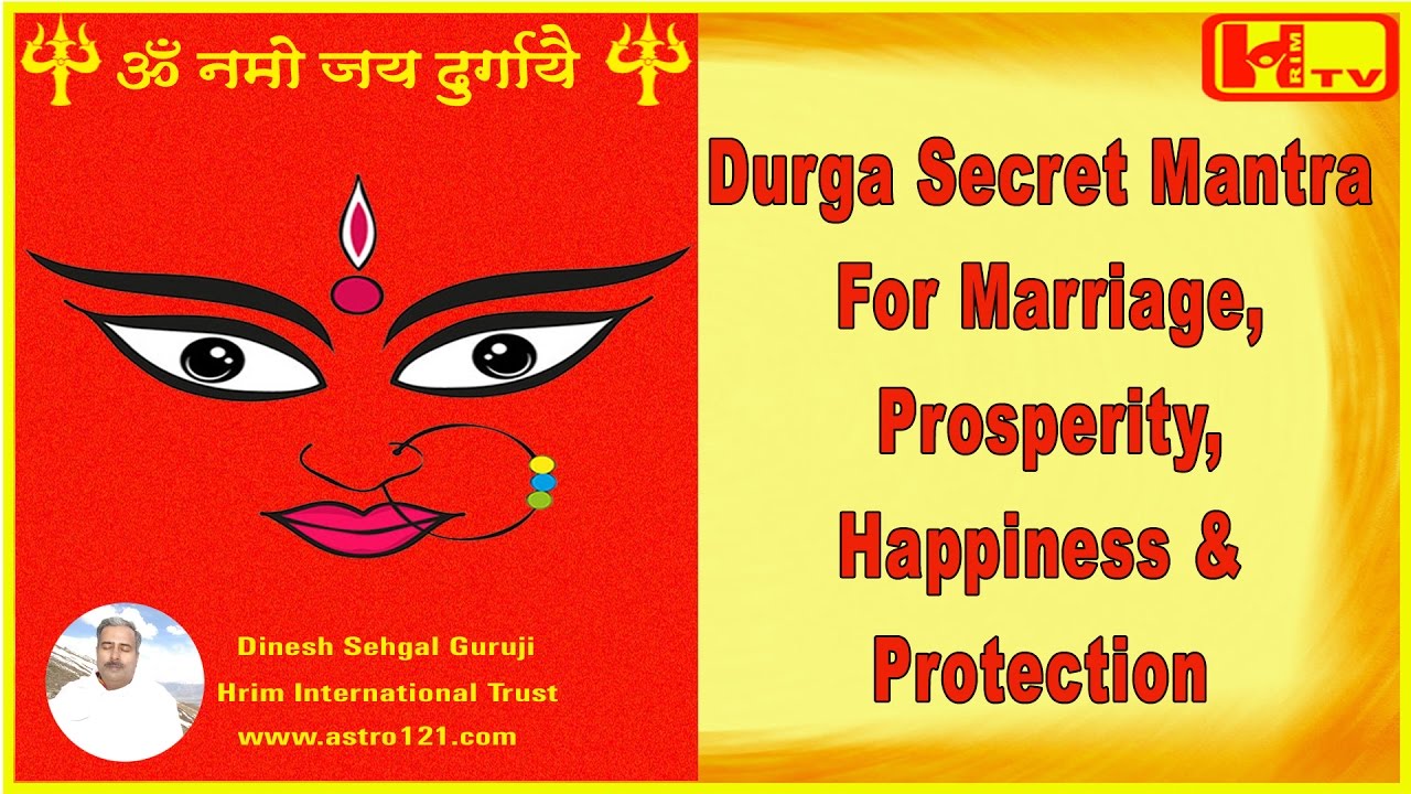 Devi Durga Secret Mantra For Marriage, Prosperity , Happiness & Protection in English