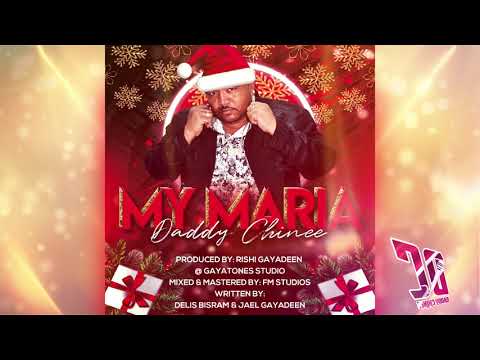 Daddy Chinee "My Maria" Soca Parang