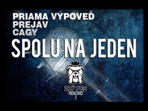 Priama Výpoveď, Prejav, Cagy - Spolu na jeden (prod. Beloch)