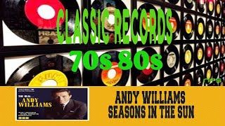ANDY WILLIAMS - SEASONS IN THE SUN