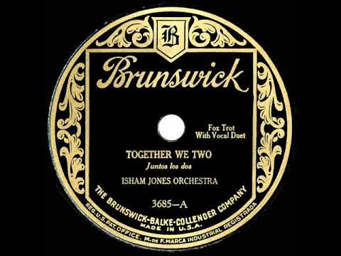 1927 Isham Jones - Together We Two (Keller Sisters, vocal)