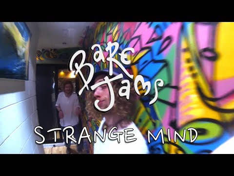 Bare Jams - Strange Mind