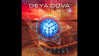 Deya Dova - Grandmother Tree &amp; The Feathered Serpent (Kalya Scintilla Remix)