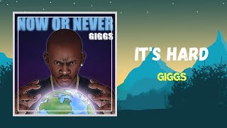 Giggs - It&#39;s Hard (Lyrics) feat. Emeli Sandé