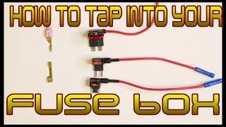 How to tap into your cars fuse box safely and cleanly