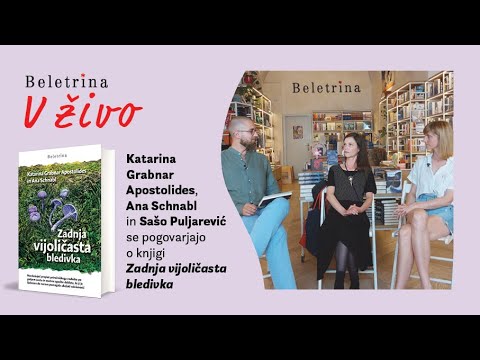 Naslovnica: Beletrina v živo: Katarina Grabnar Apostolides in Ana Schnabl: Zadnja vijoličasta bledivka