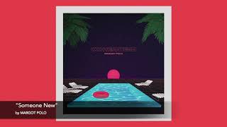 Someone New Music Video