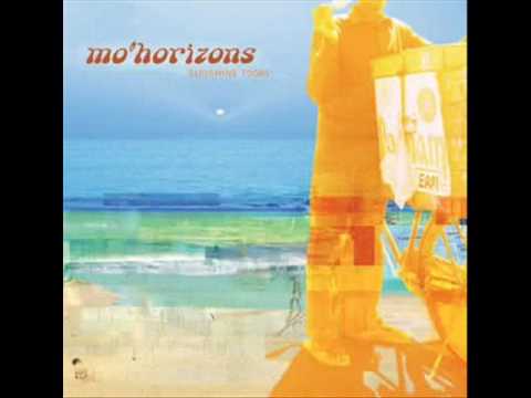 Mo'horizons Southern fried funky lovesong