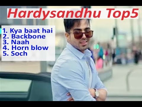 Hardy sandhu Top 5