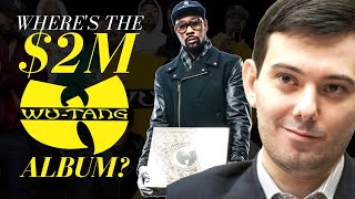 Where&#39;s The $2m Wu-Tang Album?