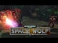 Warhammer 40,000: Space Wolf - Превью от Нарица Михаила ...