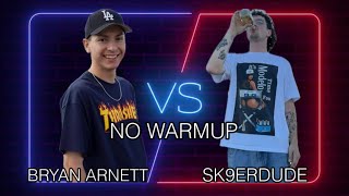 Sk9erdude Vs Bryan Arnett no warmup game of skate