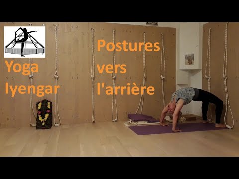 Yoga Iyengar™. Postures vers l'arrière