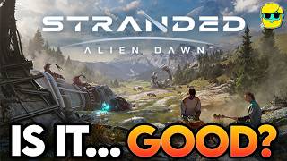 Stranded: Alien Dawn | Is it Worth Playing