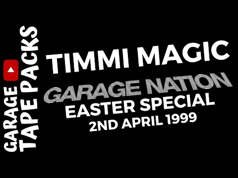 Timmi Magic | Garage Nation | Easter Special | 2nd April 1999 | Classic UK Garage Set