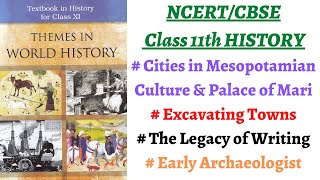 (P3C2 NCERT 11th History) Mesopotamian seals, Mari Uruk & Babylonian empires, Gilgamesh epic cities