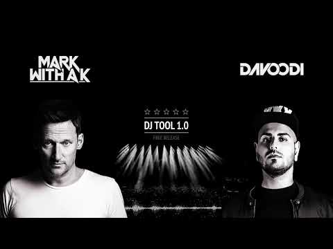 Mark With a K & Davoodi - DJ Tool 1.0