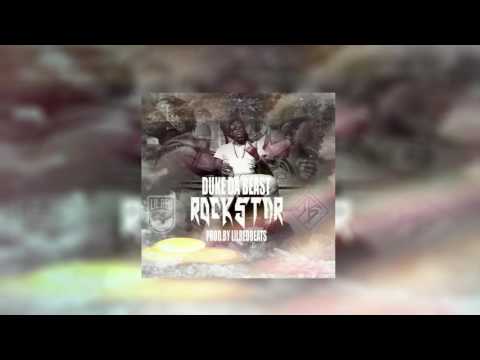 Duke Da Beast - Rockstar ( Prod.by @LilRedBeats )