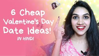 Pocket Friendly & Cheap Valentine's Day Date Ideas | Mayuri Pandey