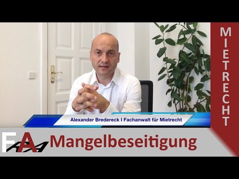 Mangelbeseitigung durch den Mieter | Fachanwalt Alexander Bredereck