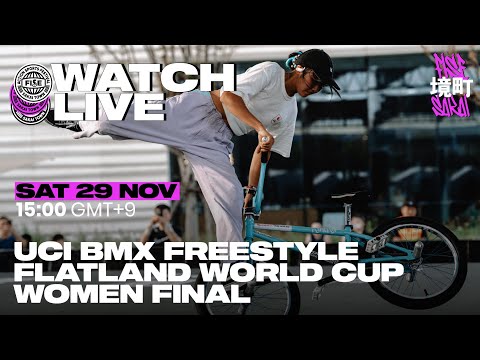 FISE SAKAI 2025 | UCI BMX Flatland World Cup — Women's Final