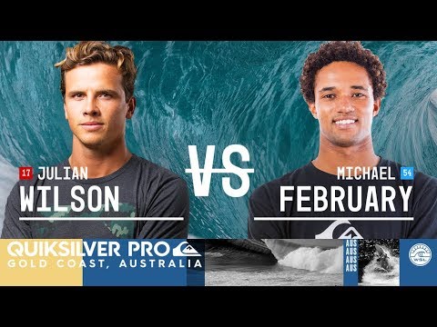 Julian Wilson vs. Michael February - Round Three, Heat 7 - Quiksilver Pro Gold Coast 2018