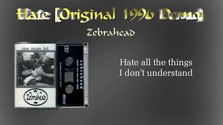 Hate - Zebrahead [RARE 1996 DEMO VERSION]