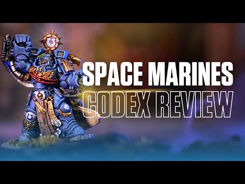 Space Marines Codex Review: Warhammer 40k 10th Edition