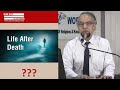 How To Prove Life After Death Reincarnation Hereafter Aakhirath Allama Syed Abdullah