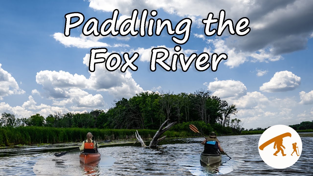 Paddling the Fox River | Illinois Tributary - 07/09/2023