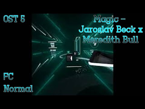 Magic - Jaroslav Beck ft. Meredith Bull [Normal] [FC] [OST 5]