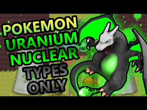 Can You Beat Pokemon Uranium With Only Nuclear Types? (Banned Pokemon Fan Game)
