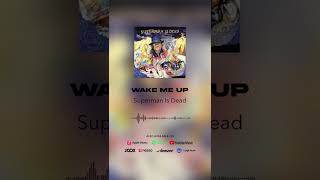 Download lagu Superman Is Dead - Wake Me Up #shorts mp3
