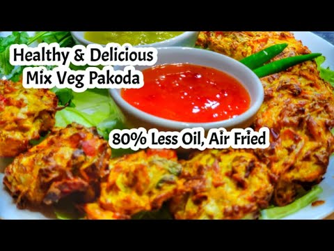 Air Fryer Veg Pakora | Crispy pakora | 80 % Less Oil & Healthy Pakora | #EktasKitchen