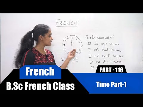Time | Part - 1 | B.Sc French Class Part - 116 | Learn French Through English | College level