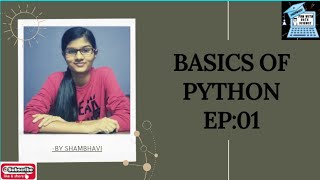 BASICS OF PYTHON EP:01 | types of operators | example of operator | what is operators in python
