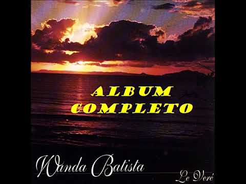 Wanda Batista (Le Veré) ALBUM COMPLETO