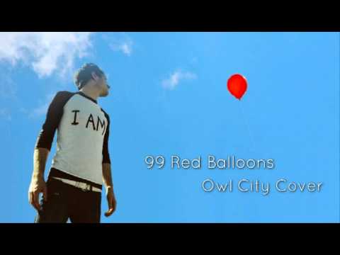 貓頭鷹之城 - 99個紅氣球[封面]歌詞 (Owl City - 99 Red Balloons [Cover] Lyrics)